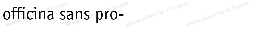 officina sans pro字体转换